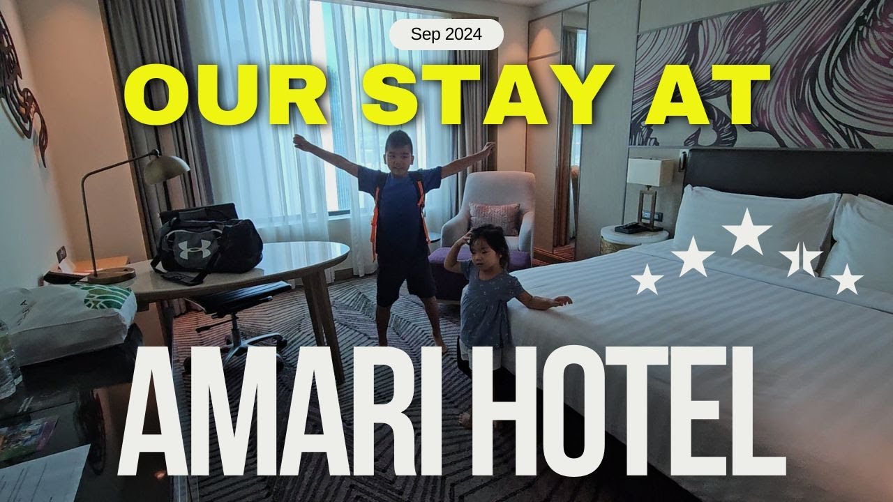 Our Stay at Amari Hotel Johor Bahru