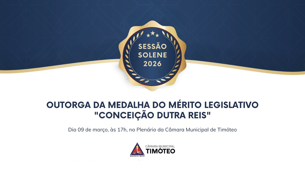 Sessão Solene 2026 - Outorga da Medalha do Mérito Legislativo Conceição Dutra Reis