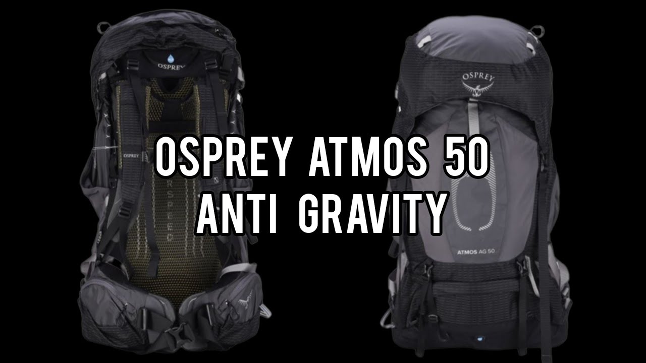 OSPREY ATMOS AG 50 #osprey #antigravity