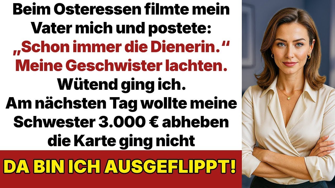 Beim Osteressen filmte mich mein Vater, stellte das Video online – und alle lachten über mich...