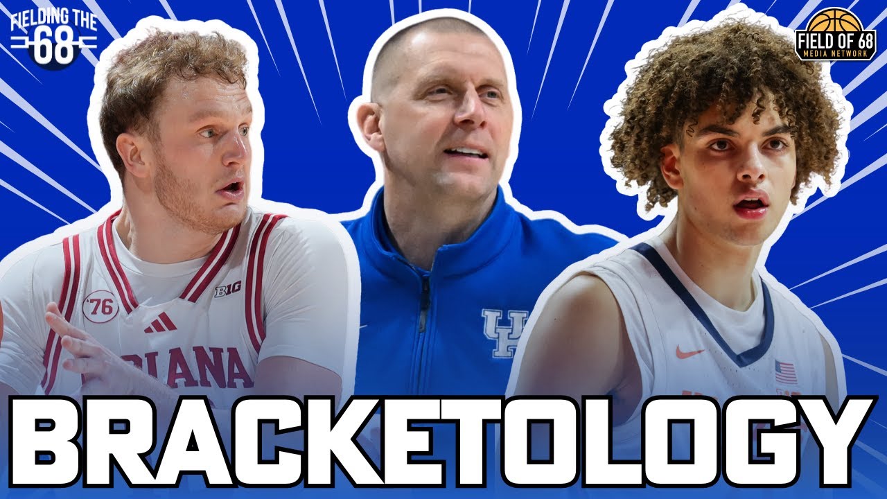 BRACKETOLOGY: Illinois RISING! Indiana back IN? Kentucky in DANGER of the bubble? | FIELDING THE 68