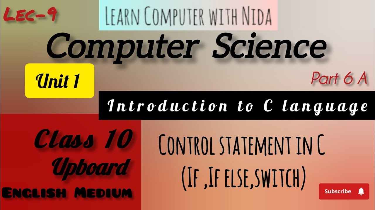 Class 10 Computer | Chapter 4 -Control Statements (if, if else, switch) in C | UP Board 2025-2026