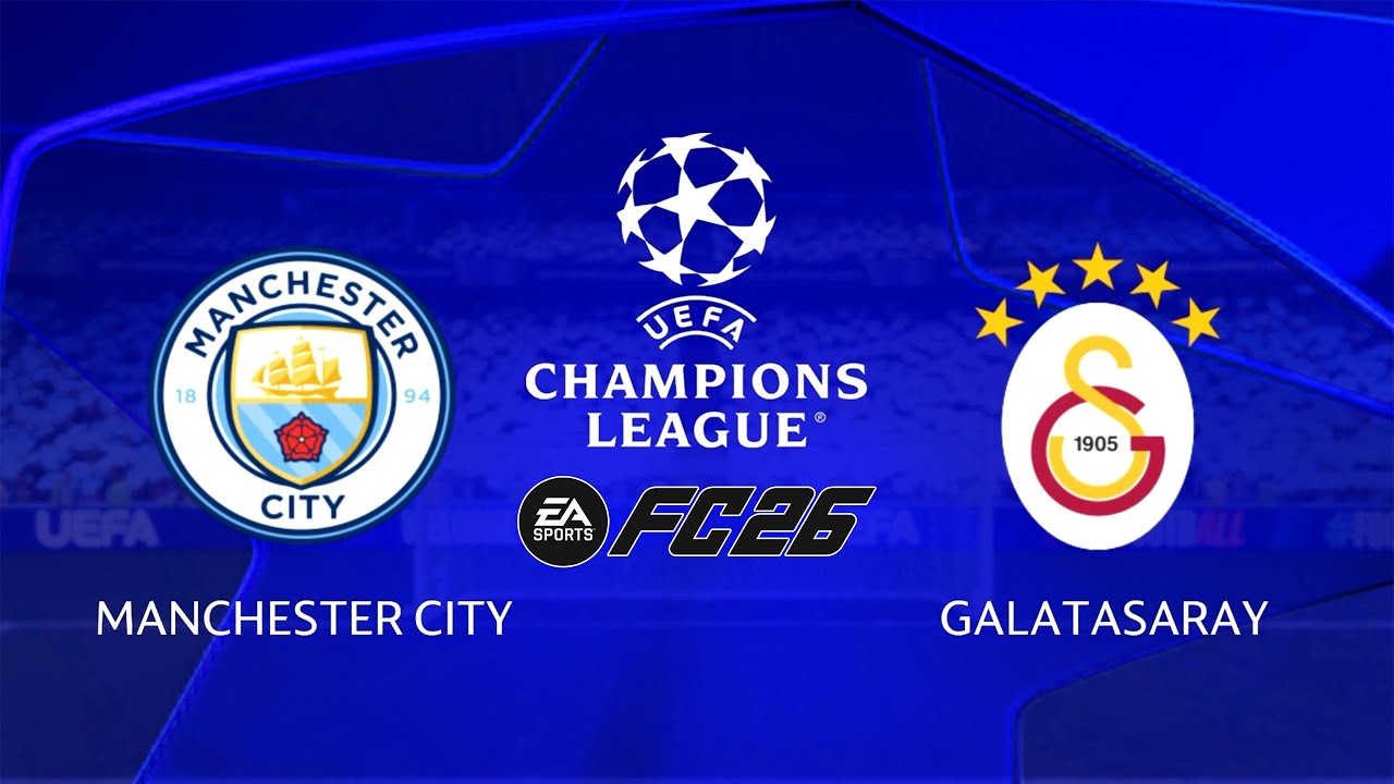 EA SPORTS FC 26 | MANCHESTER CITY - GALATASARAY | ŞAMPİYONLAR LİGİ LİG AŞAMASI !