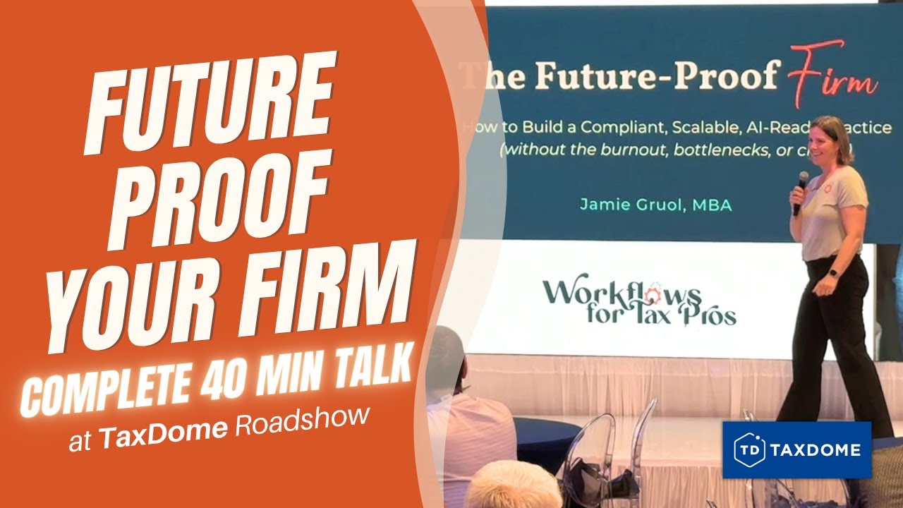 How Modern Firms Are Scaling Smarter with TaxDome + AI - TaxDome Roadshow Talk with Jamie Gruol