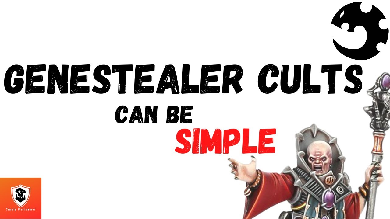 Genestealer Cults Can Be Simple