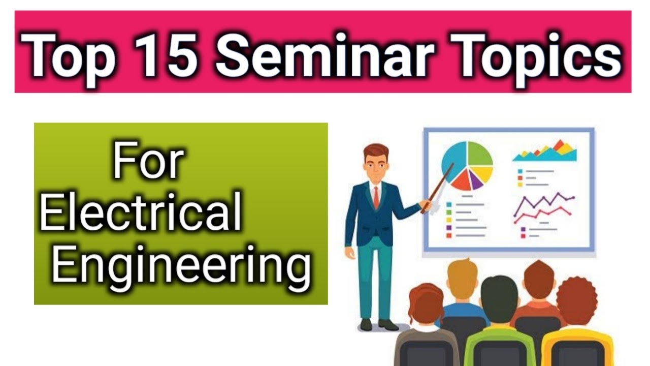 Electrical Seminar Topics || Electrical seminar || #seminar #electrical #seminartopics