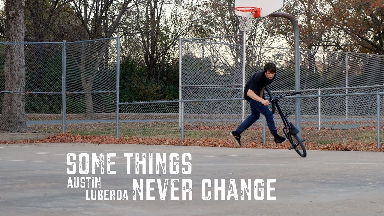 Austin Luberda - Some Things Never Change