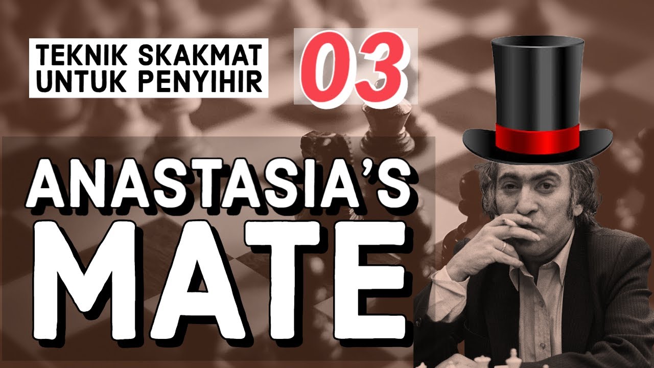 Teknik Skakmat Anastasia's Mate