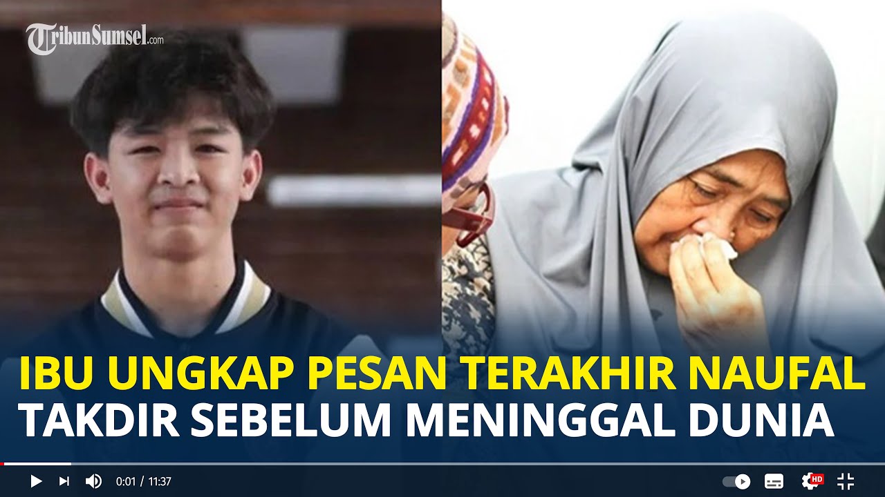 PESAN Terakhir Naufal Takdir Diungkap Ibunya Sebelum Meninggal Dunia, Ingin Ziarah ke Makam Abah