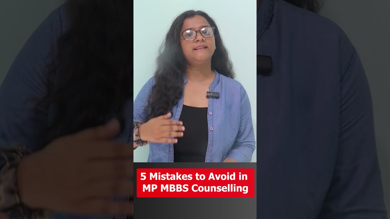5 Mistakes to Avoid in MBBS Counselling 2025 #mbbscounselling2025