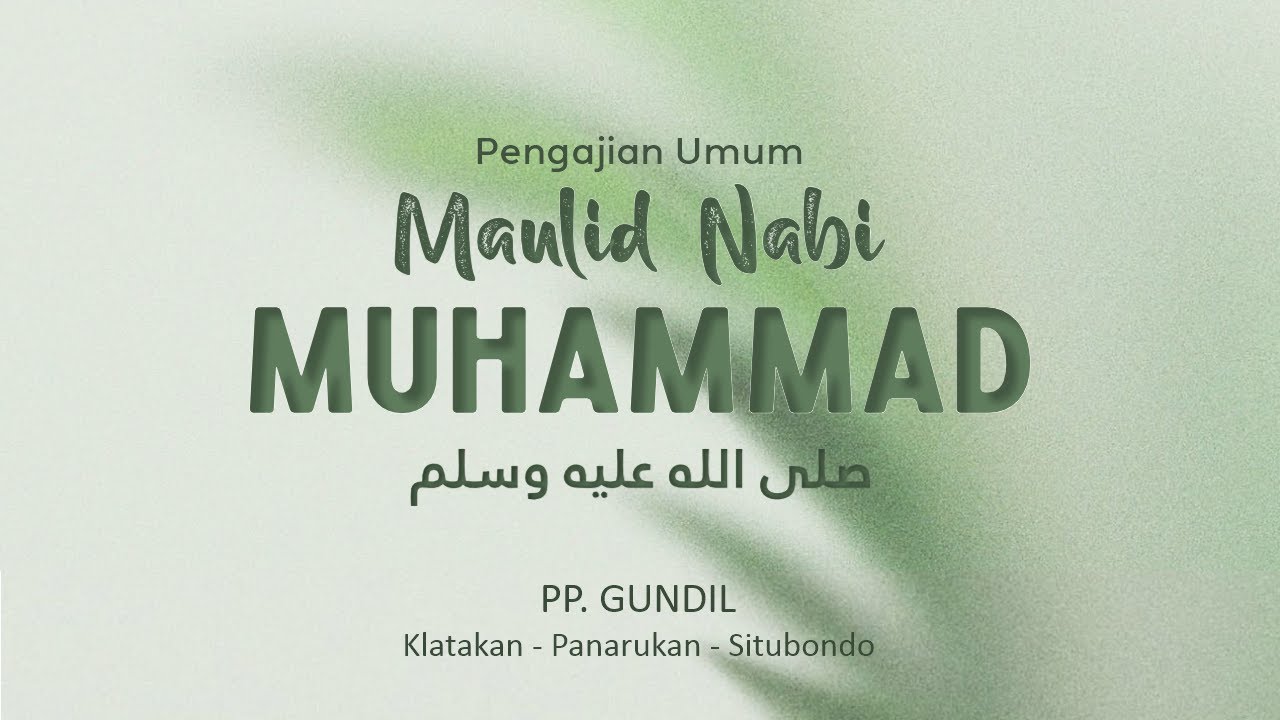 🔴 LIVE PENGAJIAN UMUM & MAULID NABI MUHAMMAD ﷺ PP GUNDIL KLATAKAN - KENDIT - SITUBONDO (10/09/2025)