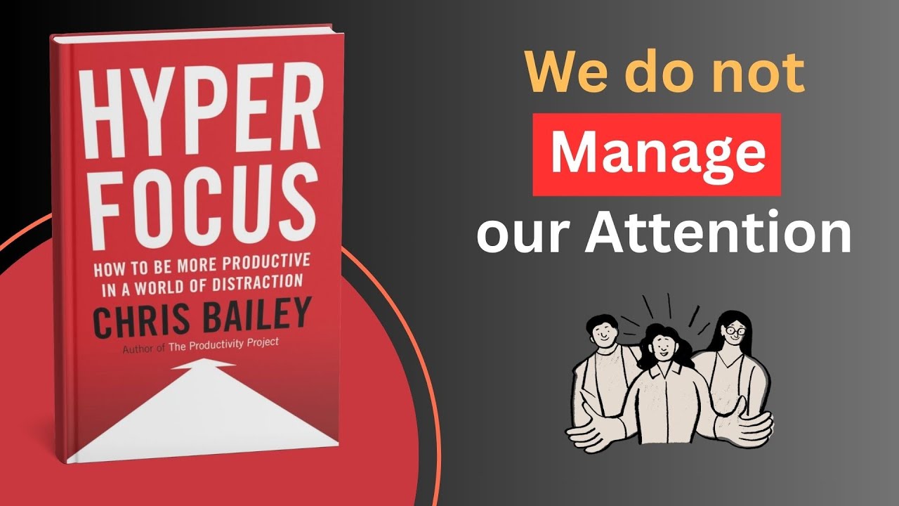 Hyperfocus by Chris Bailey l Podcasts l Bookified Finds l Book Summary