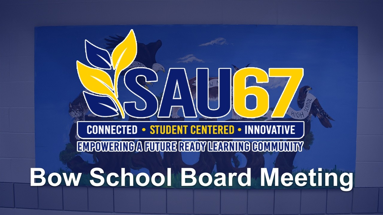 Bow School Board Meeting - 2/5/2026