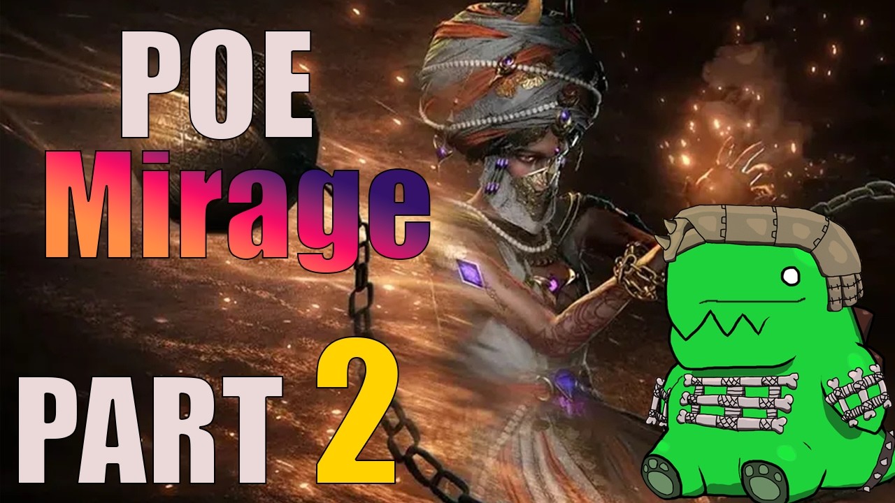 PieLicker Play Path of Exile Mirage Part 2