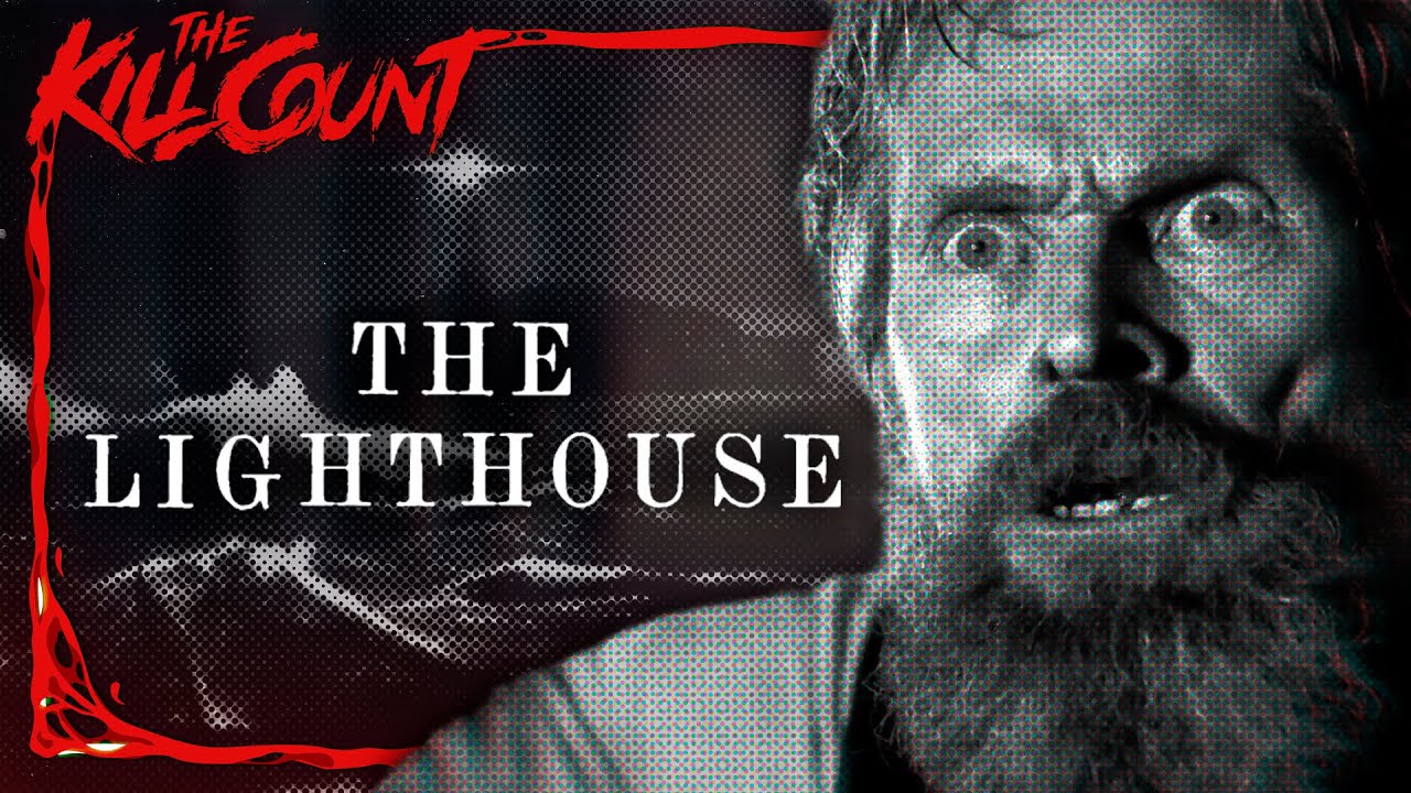 The Lighthouse (2019) KILL COUNT