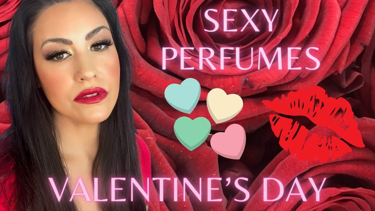 PERFUMES FOR VALENTINE'S DAY | SEXY DATE NIGHT PERFUMES 2023 #perfume #fragrances #bestperfumes