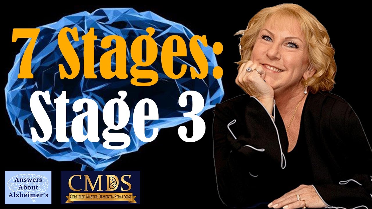 The 7 Stages Of Alzheimer's: Stage 3