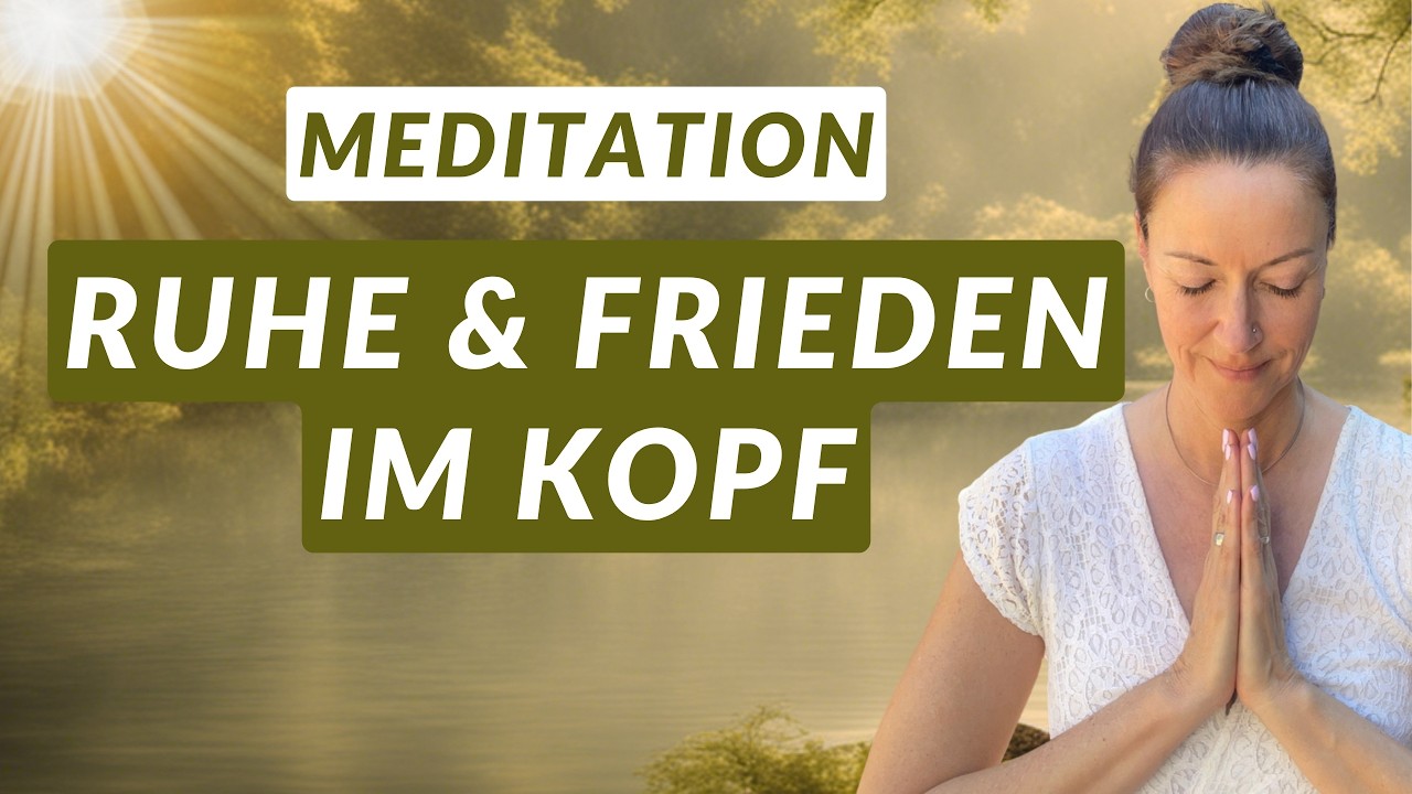 Tiefenentspannung zum schnellen Beruhigen deiner Gedanken I Meditation