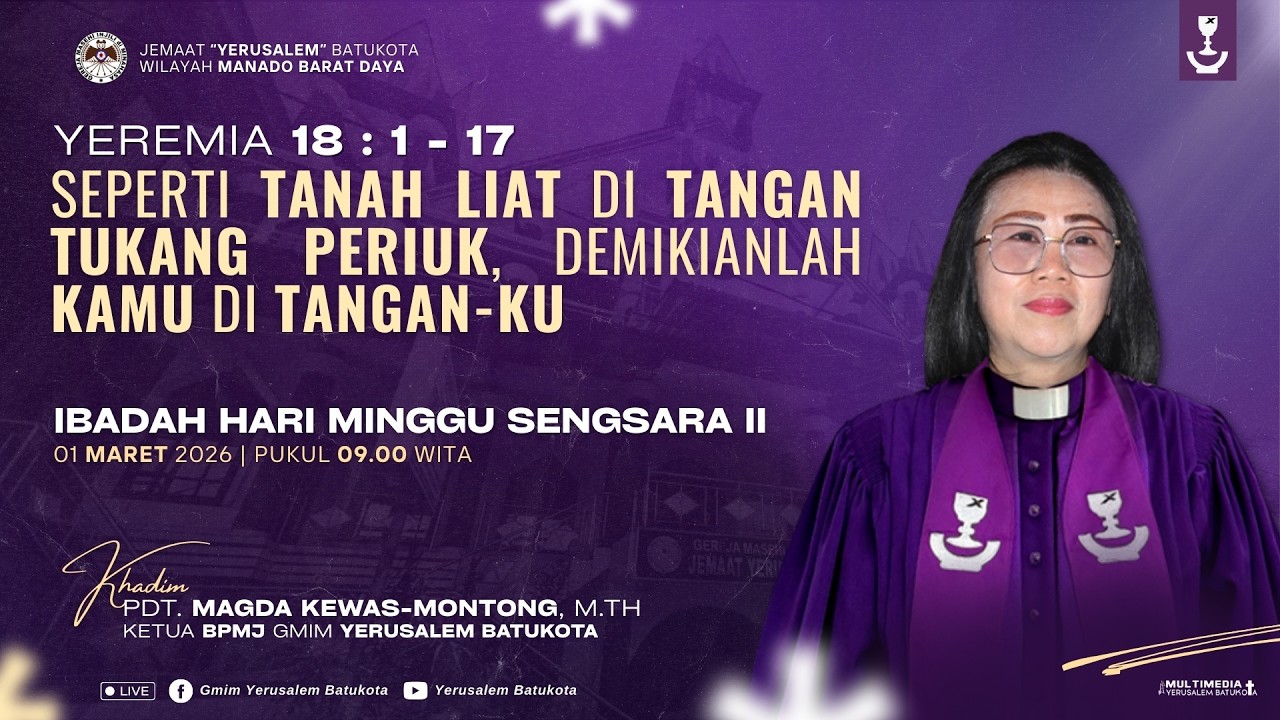 LIVE - IBADAH HARI MINGGU SENGSARA II GMIM YERUSALEM BATUKOTA - [01/03/2026]
