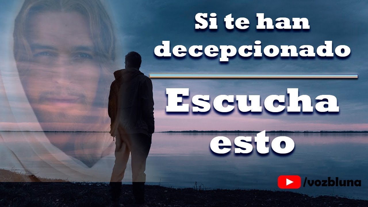 DIOS te AMA de Verdad - Reflexión para Superar una Decepción