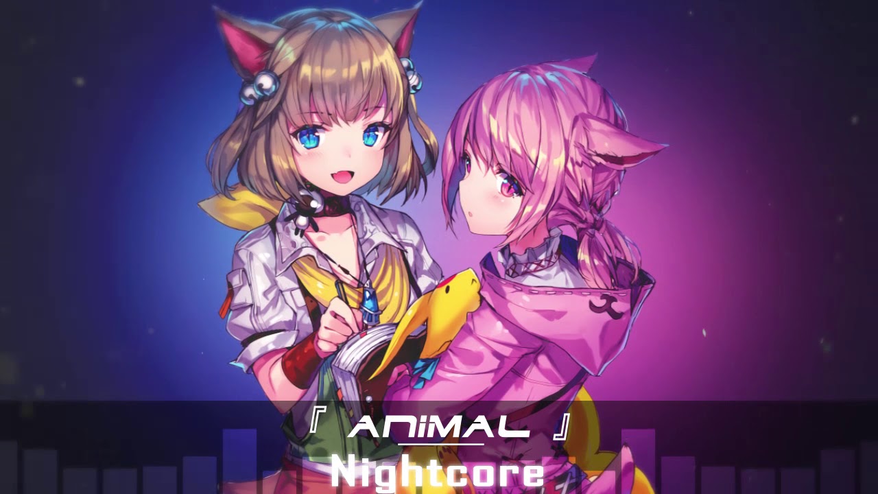 Nightcore - Animal