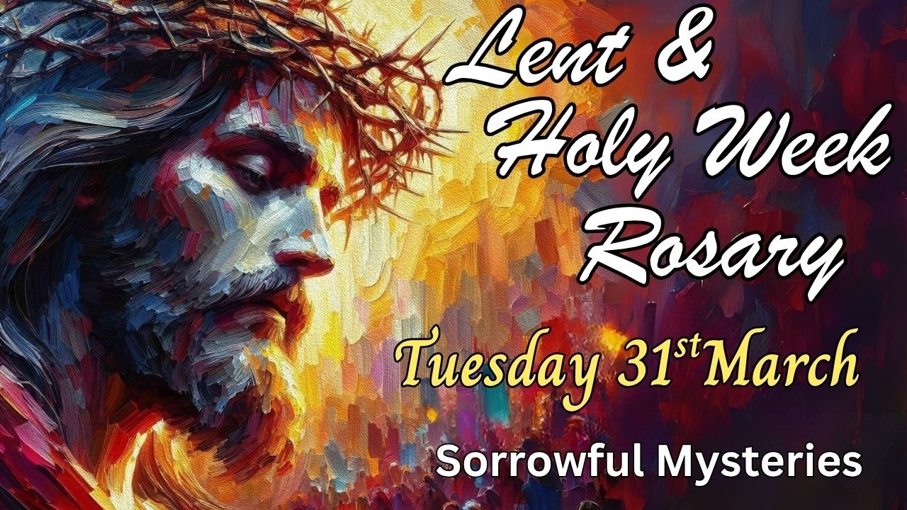 ✝️ Молитва Розария Страстной недели. Во вторник, 36-й день Великого поста, идите с Иисусом в Его ...