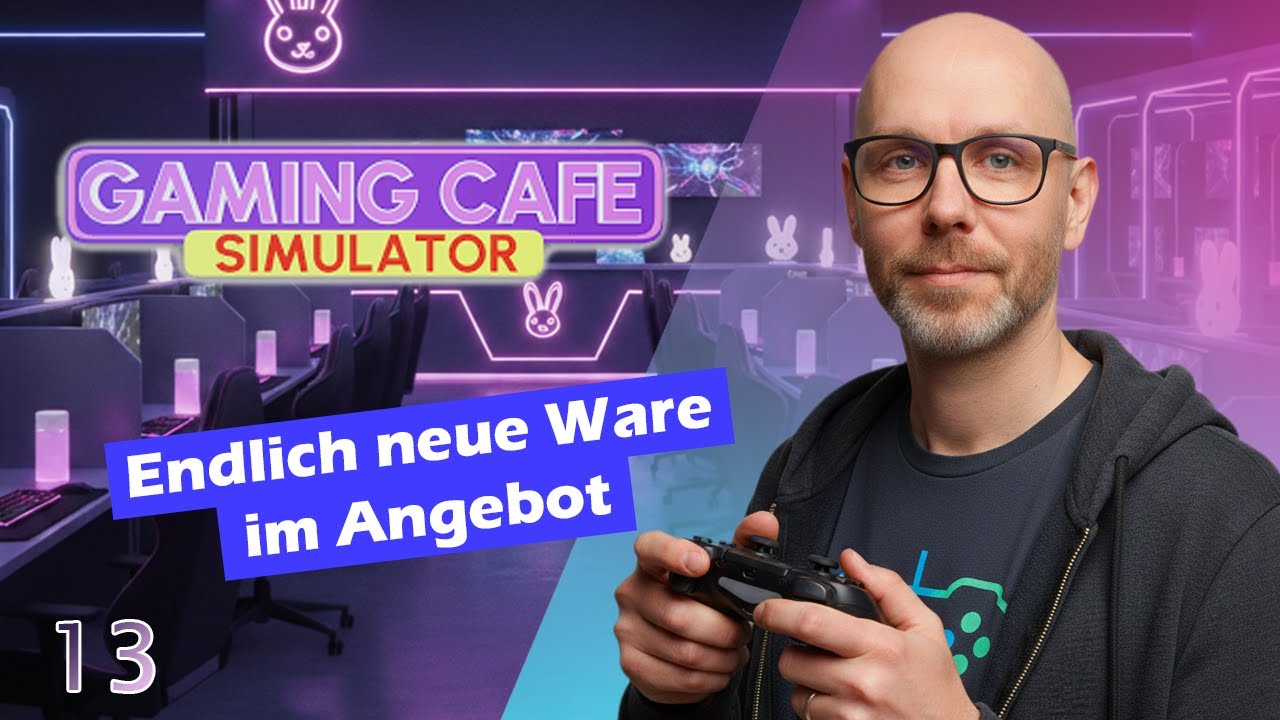 Gaming Café Simulator #13 🎮🥤 Endlich neue Ware im Angebot | Let's Play Deutsch