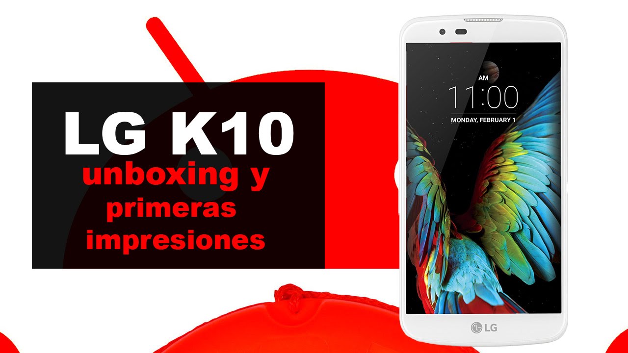 LG K10 | unboxing y review en español