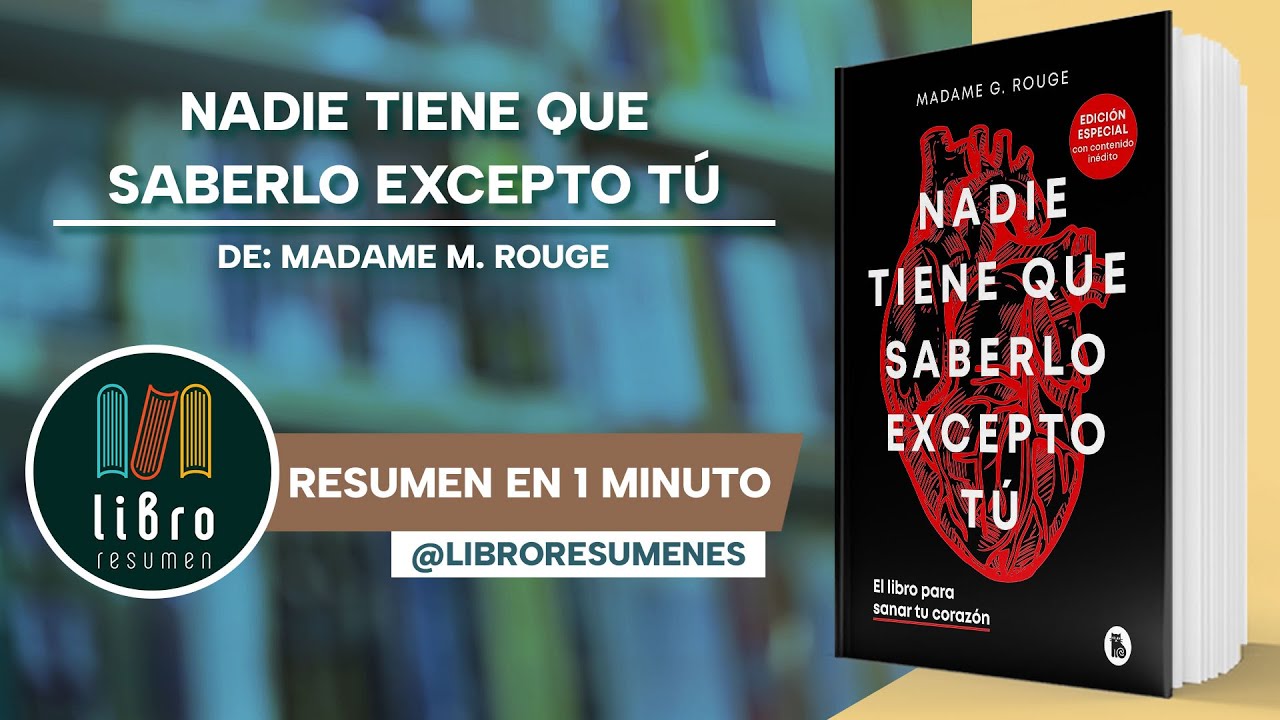 Nadie tiene que saberlo excepto tú de Madame G. Rouge | Libro Resumen