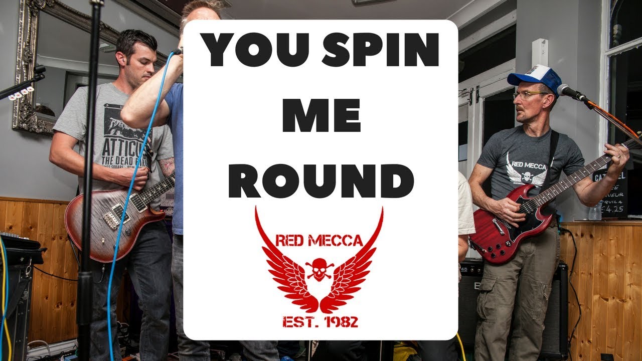 Red Mecca - You Spin Me Round ( Rock Cover )