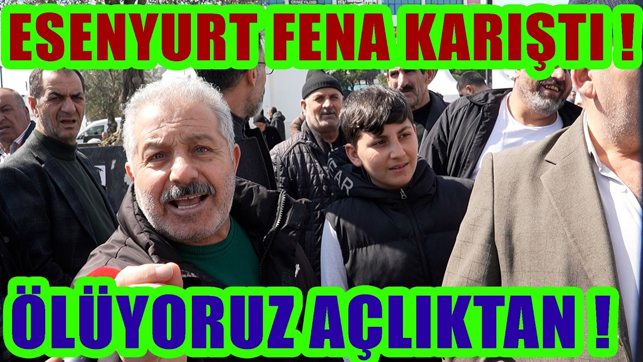 ESENYURT FENA KARIŞTI ! ÖLÜYORUZ AÇLIKTAN YETER ! MEHMET ŞİMŞEK İSTİFA ET .