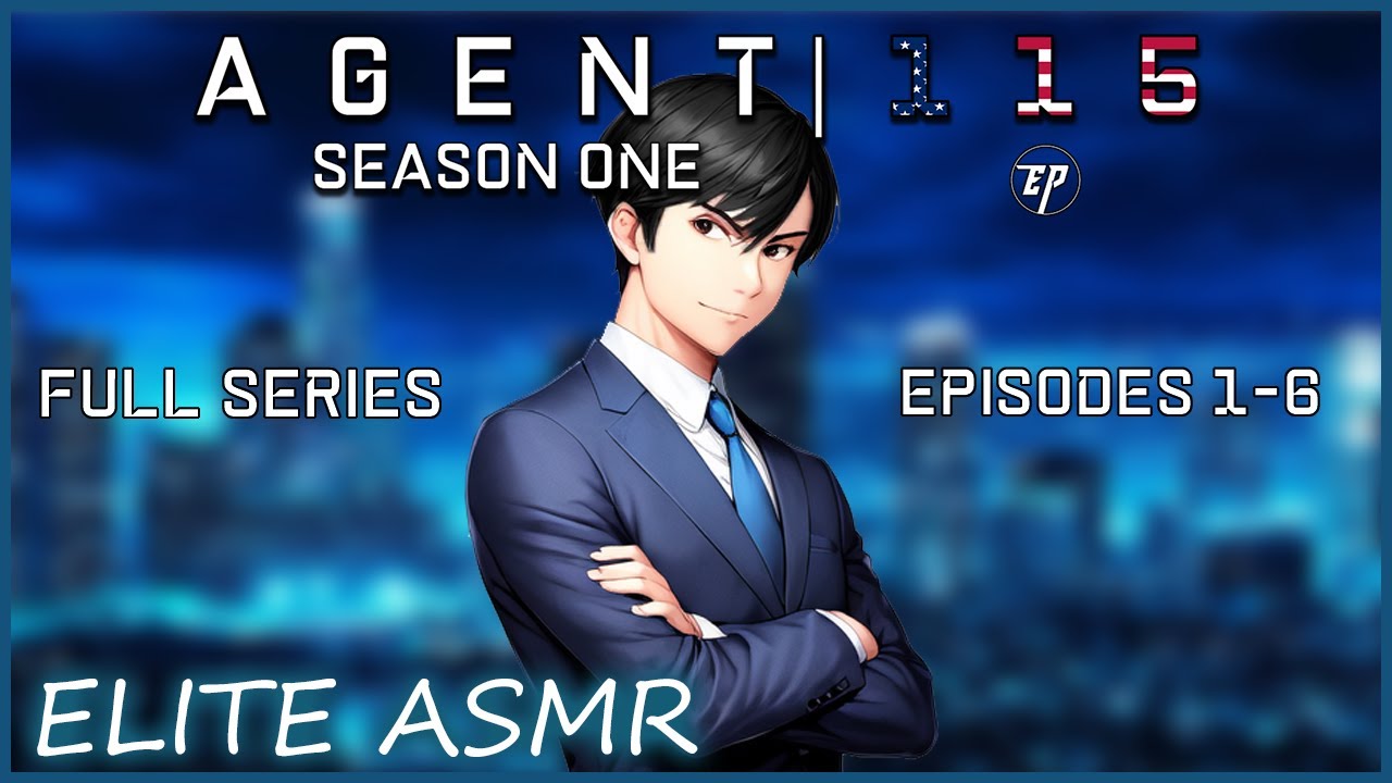 Secret Agent Boyfriend! | COMPLETE SERIES | Agent 115: Season One [ASMR RP][M4F][ASMR Boyfriend RP]