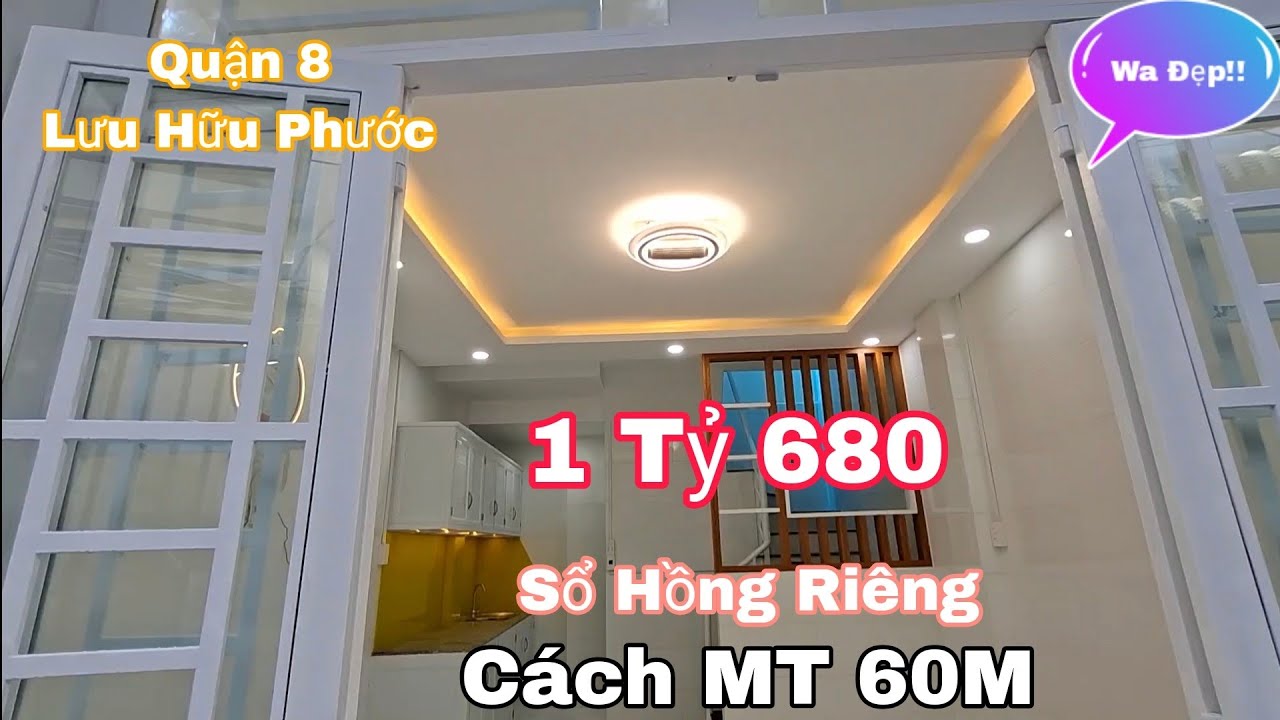 Đã Bán✅️ Quận 8 | 1 Tỷ 680 Bán Nhà Đẹp Chính Chủ Sổ Hồng Riêng Lưu Hữu Phước Gần Mặt Tiền