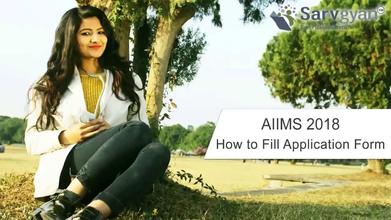AIIMS 2018 Application Form | How to Fill Guide