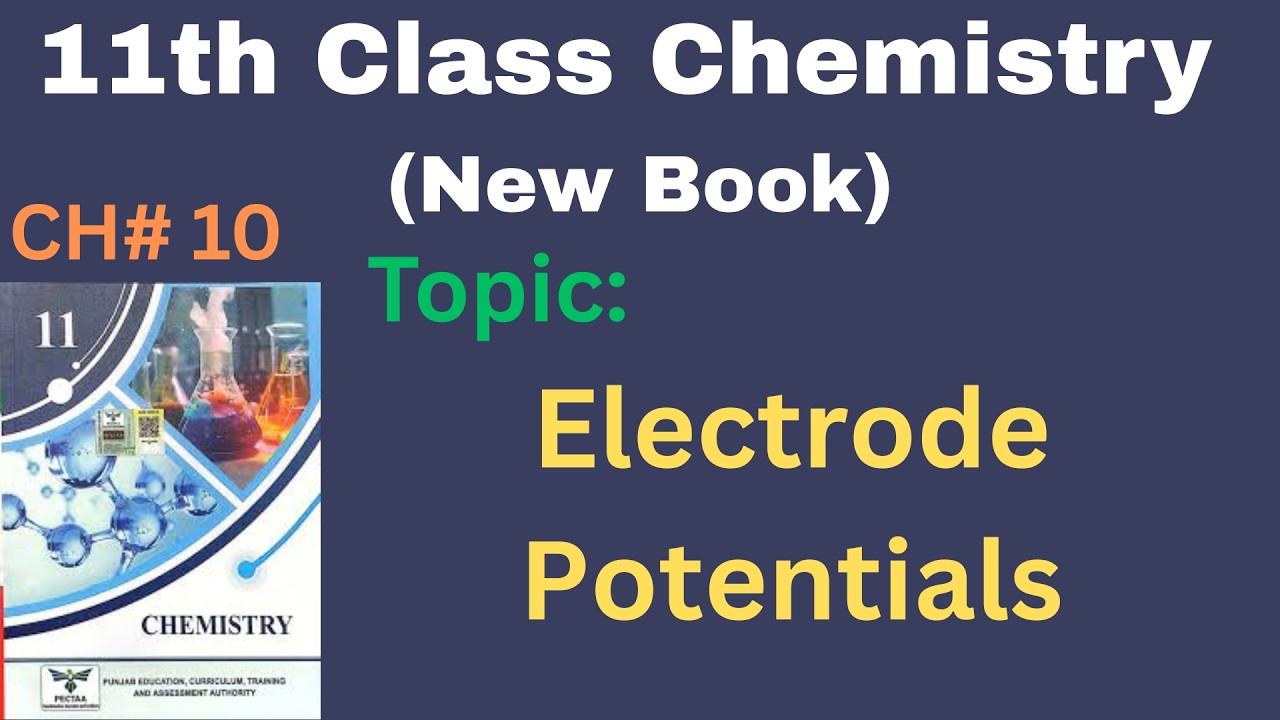 Electrode Potentials | Chapter No. 10 | 11th Chemistry New Book | Fsc part 1 Chemistry