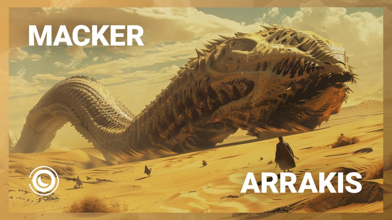 Macker - Arrakis (Extended Mix)
