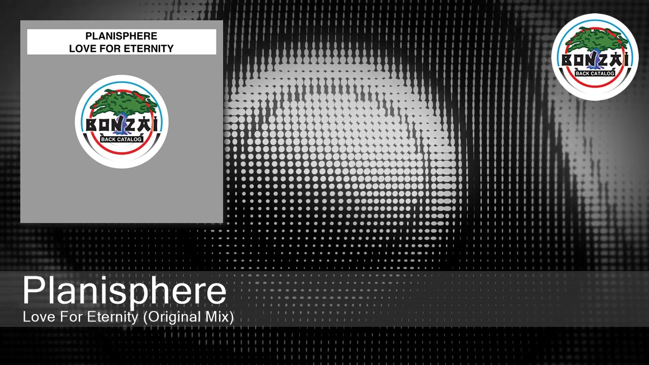 Planisphere - Love For Eternity (Original Mix)