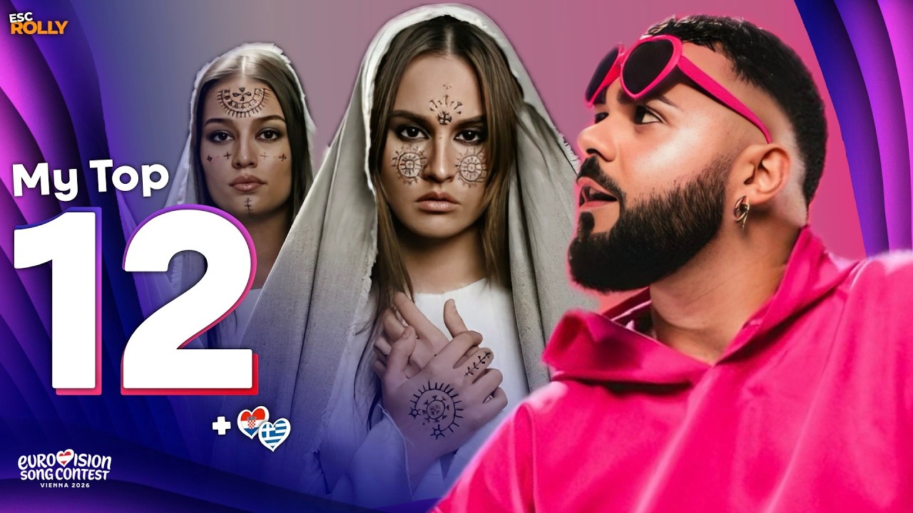 Eurovision 2026 | My Top 12 - NEW: 🇭🇷🇬🇷