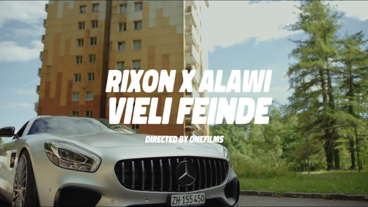 Rixon - VIELI FEINDE feat. Alawi