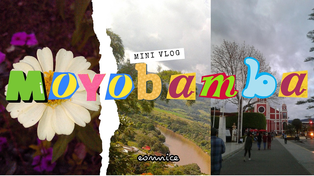 🌺Mini vlog Moyobamba🌴- Disfrutando de la 