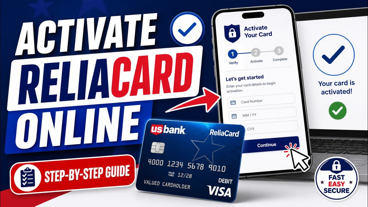 Как активировать карту U.S. Bank ReliaCard онлайн: пошаговое руководство