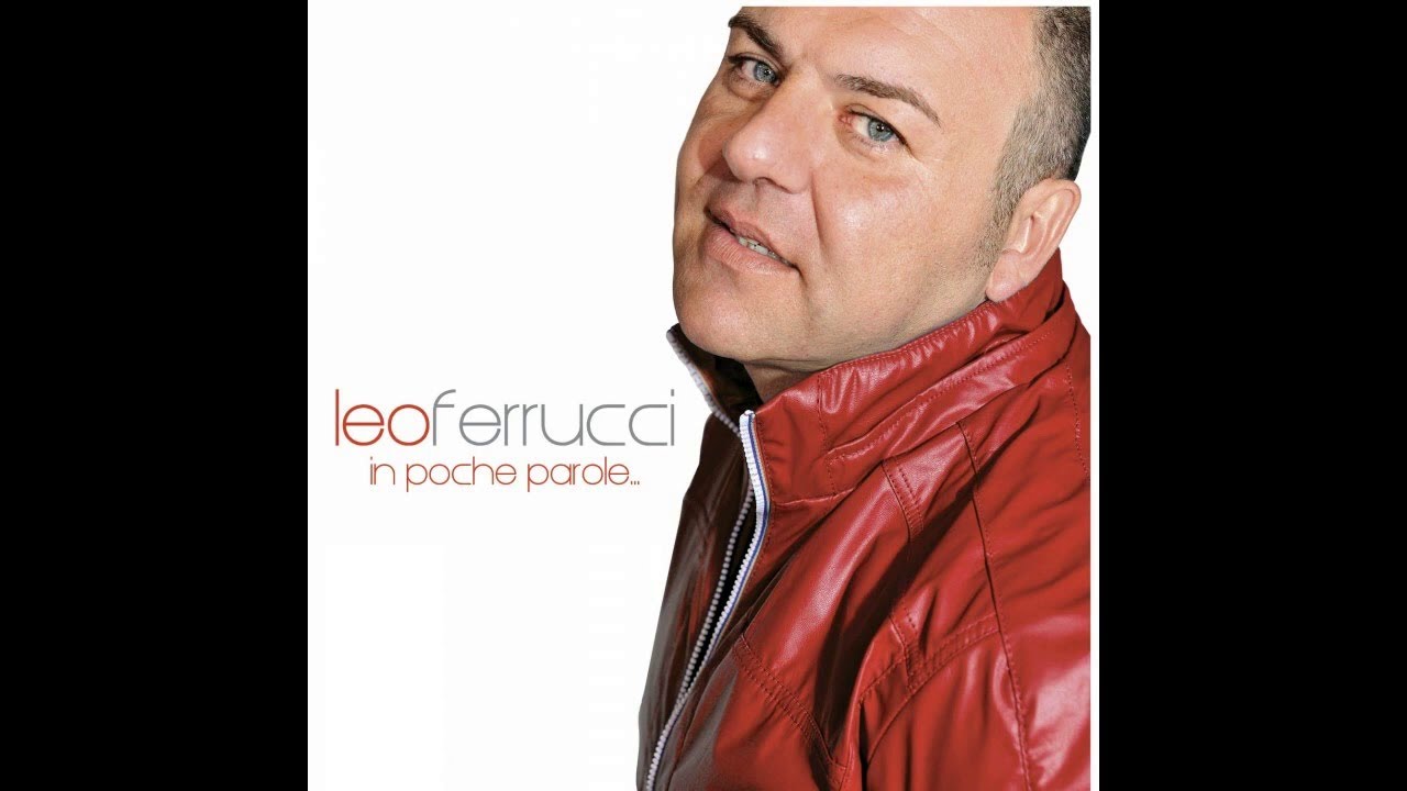 Leo Ferrucci - Schiaffi e baci