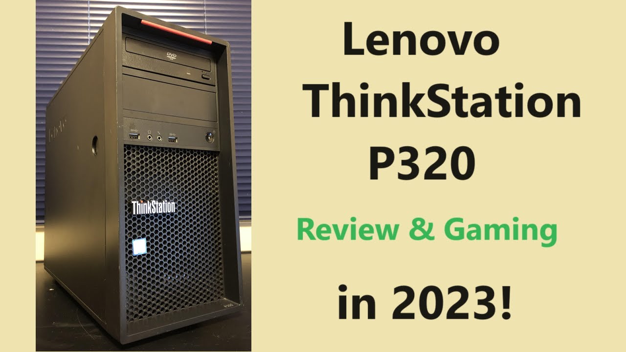 Lenovo ThinkStation P320 в 2023 году! Обзор и игровые тесты