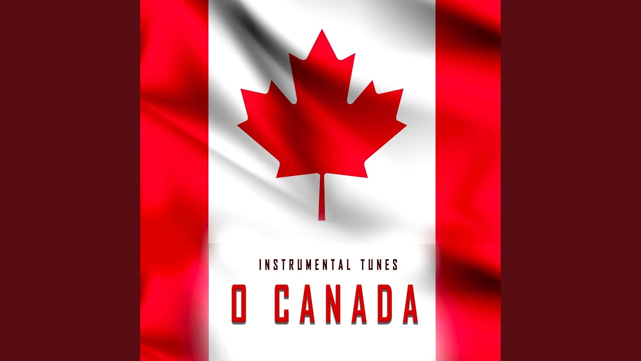 O Canada (Instrumental)