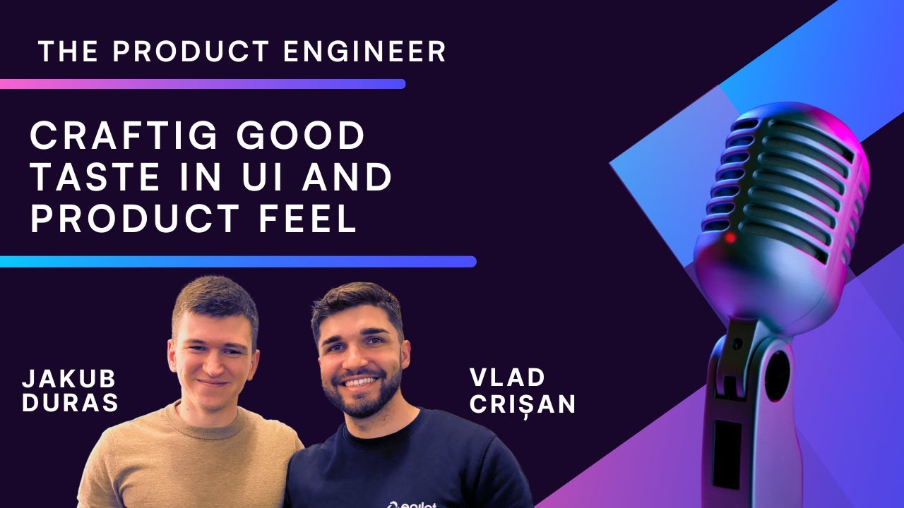Crafting good taste in UI and product feel
