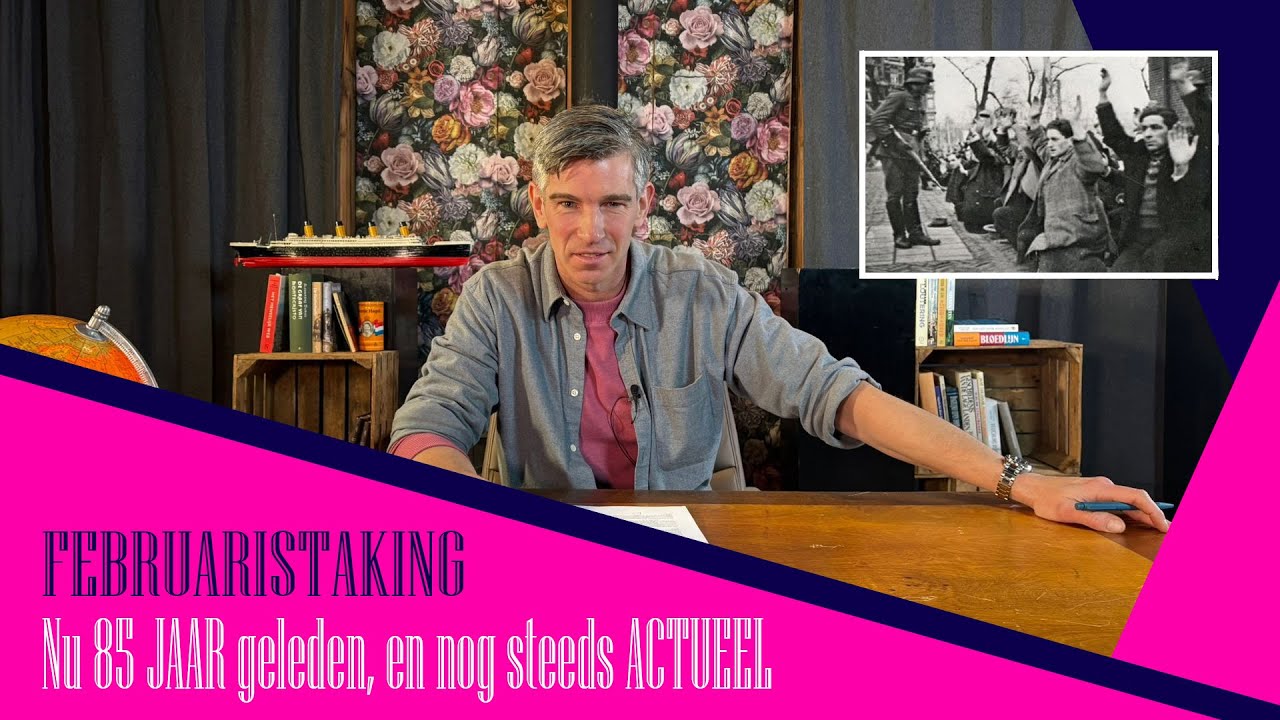 HistoShot | Februaristakingen, 85 jaar geleden (Februari 2026)