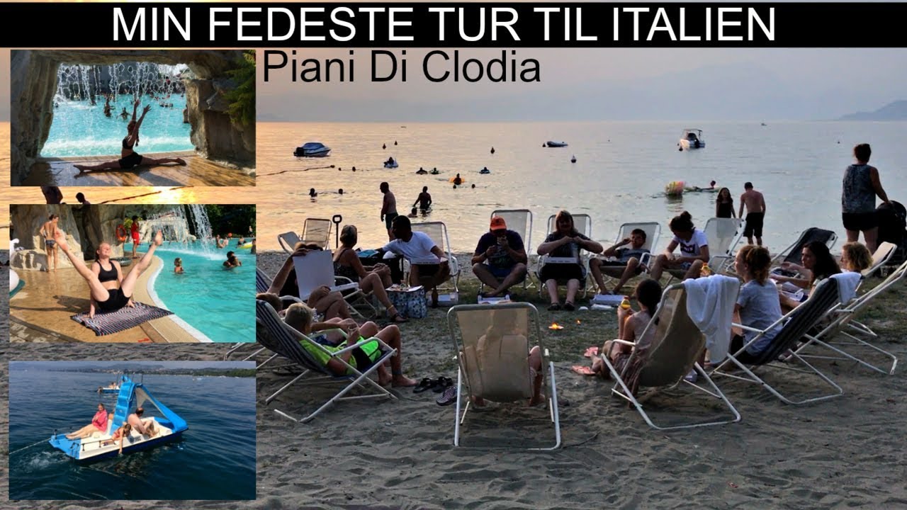 MIN FEDESTE TUR TIL ITALIEN | Piani Di Clodia