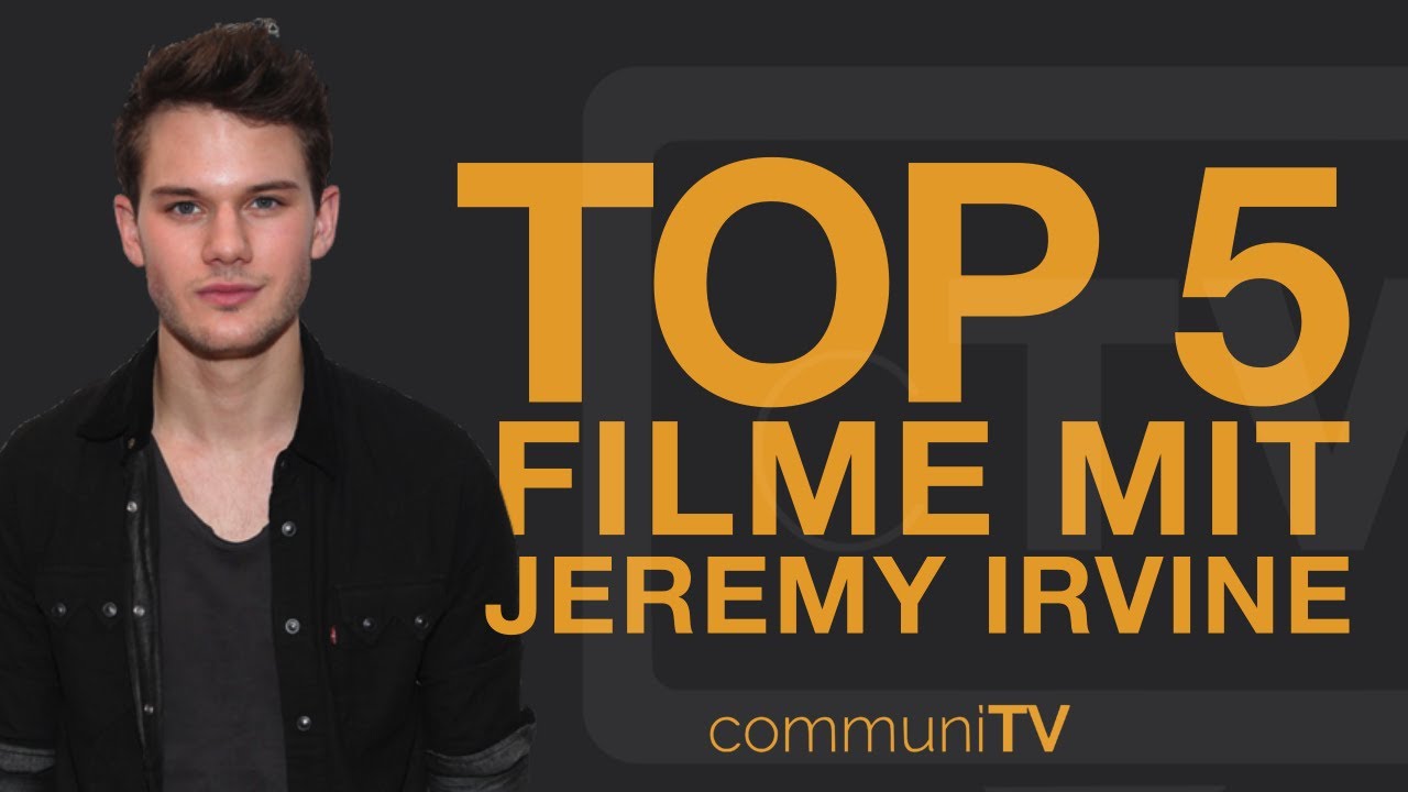 TOP 5: Jeremy Irvine Filme