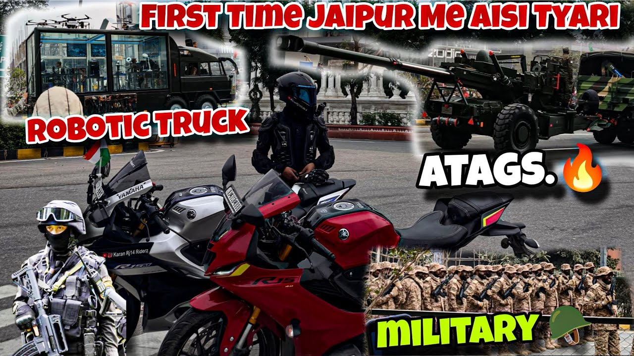 First Time Jaipur Me 26 Jan Ki Aisi Tyari 🇮🇳 Robotic Truck,ATAGS , Military etc.