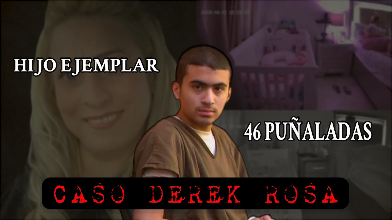 De Estudiante Ejemplar a Asesino de su Madre | El Caso Derek Rosa